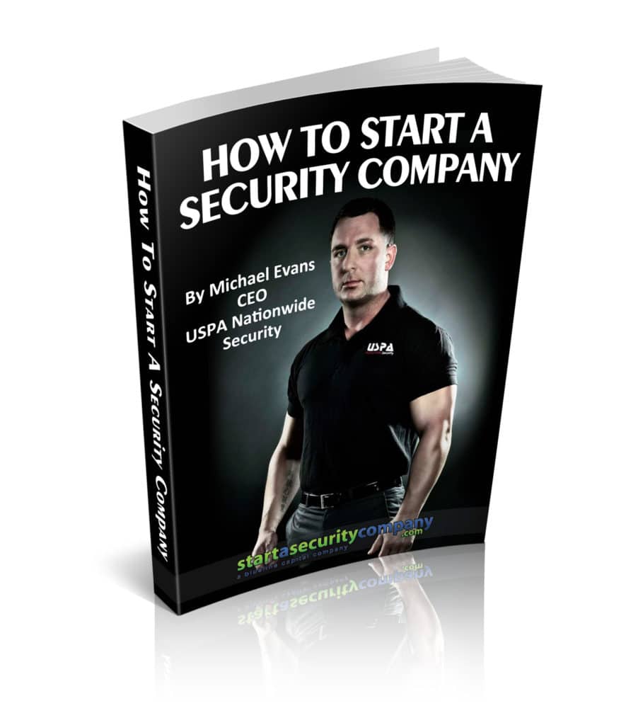 How To Start A Security Company | Startasecuritycompany.com